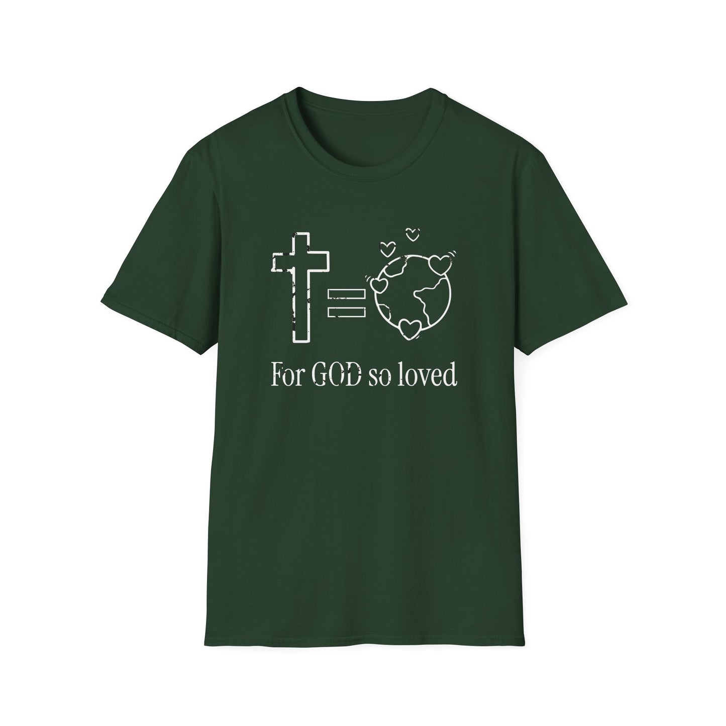 Inspirational Faith T-Shirt - 'For GOD So Loved' Design