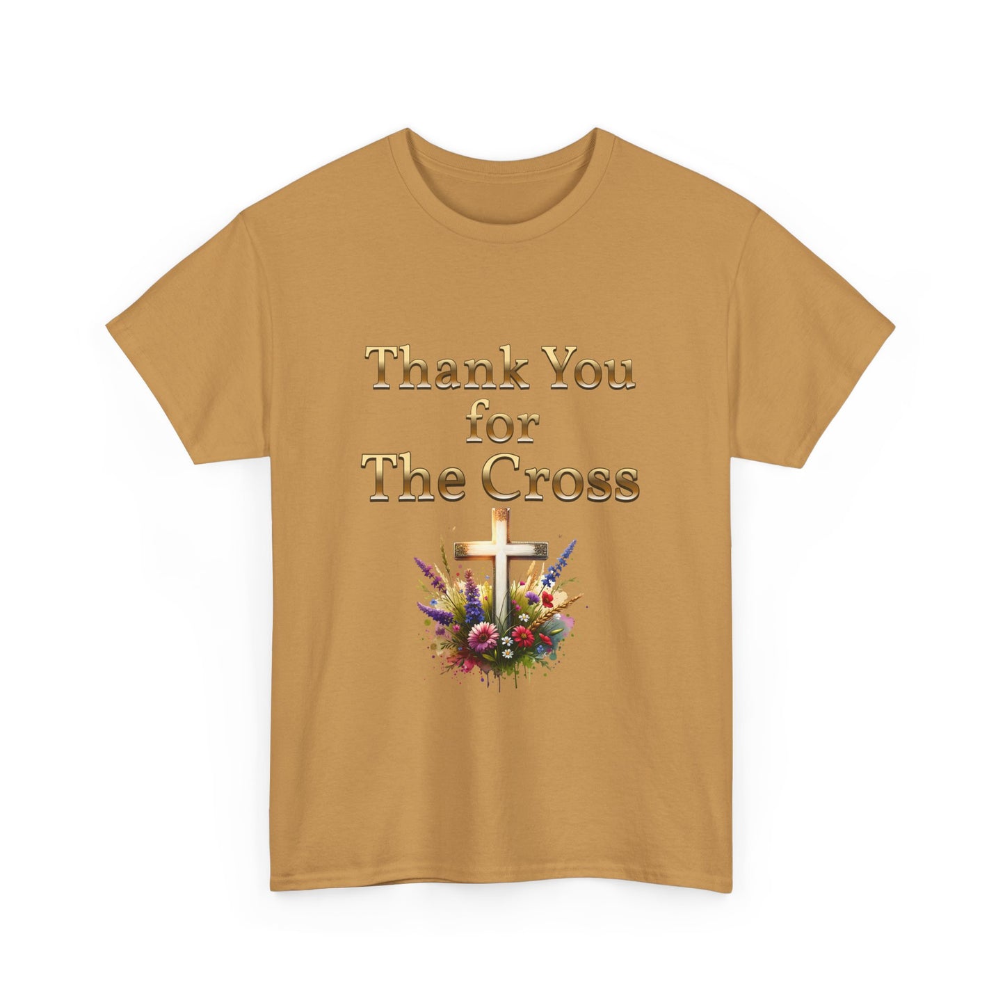 Thank You for THE CROSS with beautiful flowers at base of Cross written in gold Inspirational- Creative & Unique Design