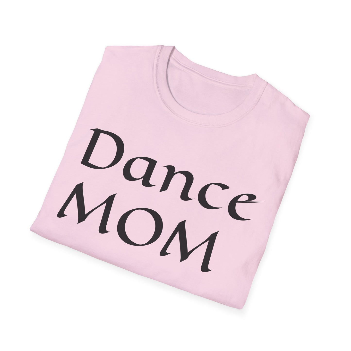 Dance Mom Unisex Softstyle T-Shirt - Stylish Tee for Proud Dance Parents