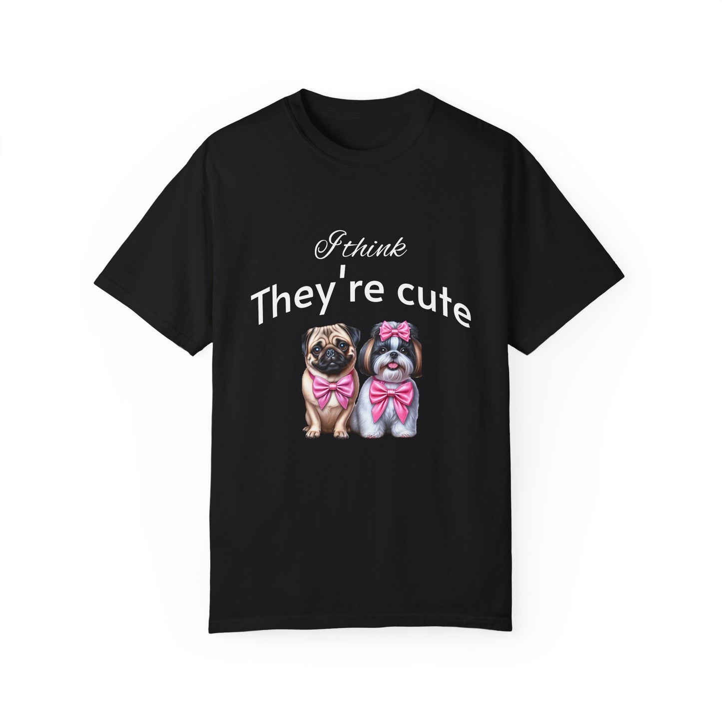 I think they're cute - an adorable pug and a cute shih tzu toy dog - Unisex T-Shirt - Nature Art Tee