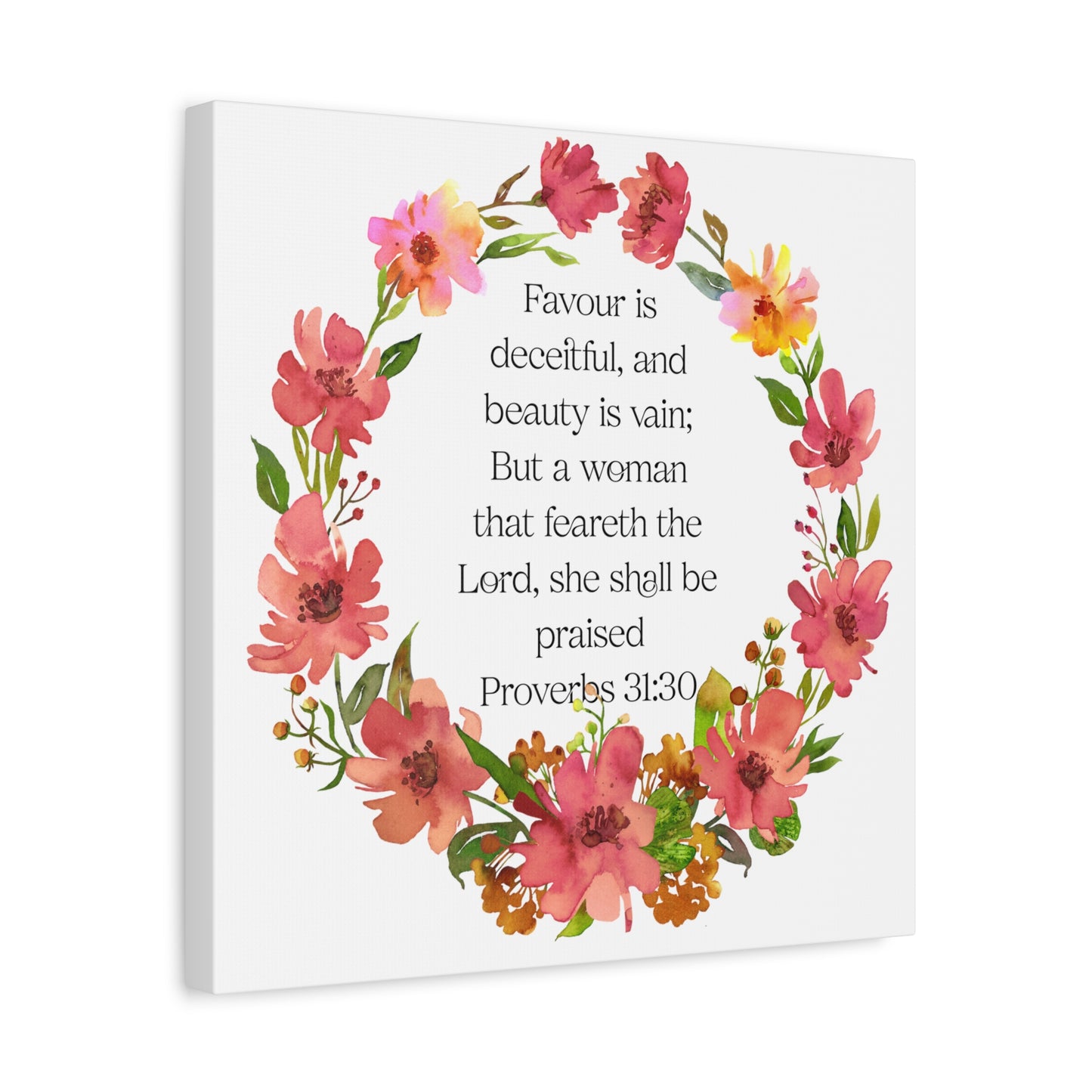 Floral Scripture Canvas Wall Art, Home Decor, Inspirational Gift, Proverbs 31:30, Christian Decor, Women’s Empowerment, Motivational Wall Art