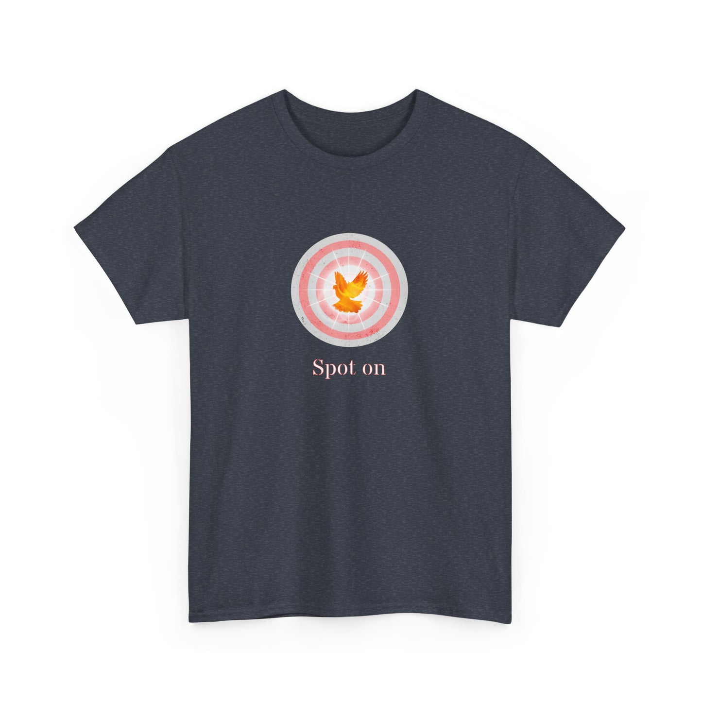 Spot on with the Holy Spirit at the center of your life Inspirational, Creative & Unique Design