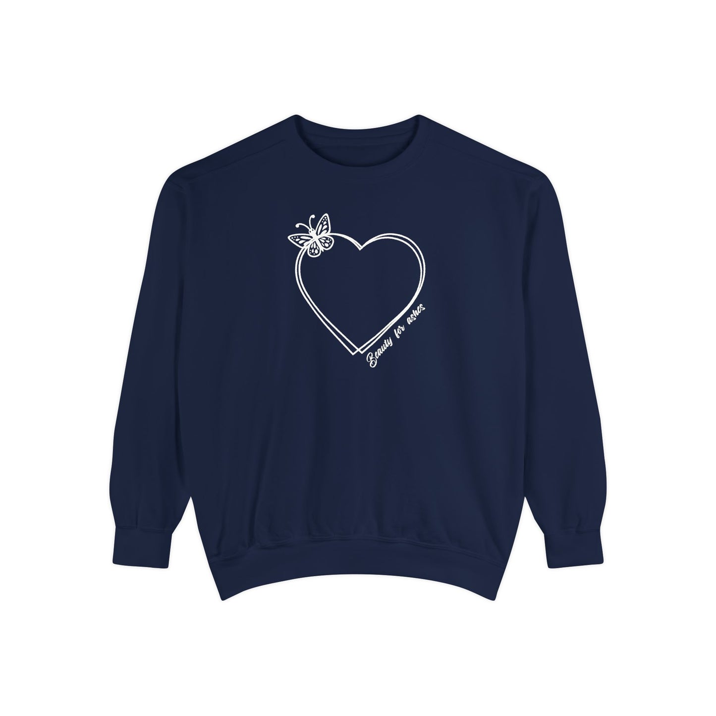 Garment-Dyed Heart Sweatshirt - 'Beauty for ashes' Design with butterfly