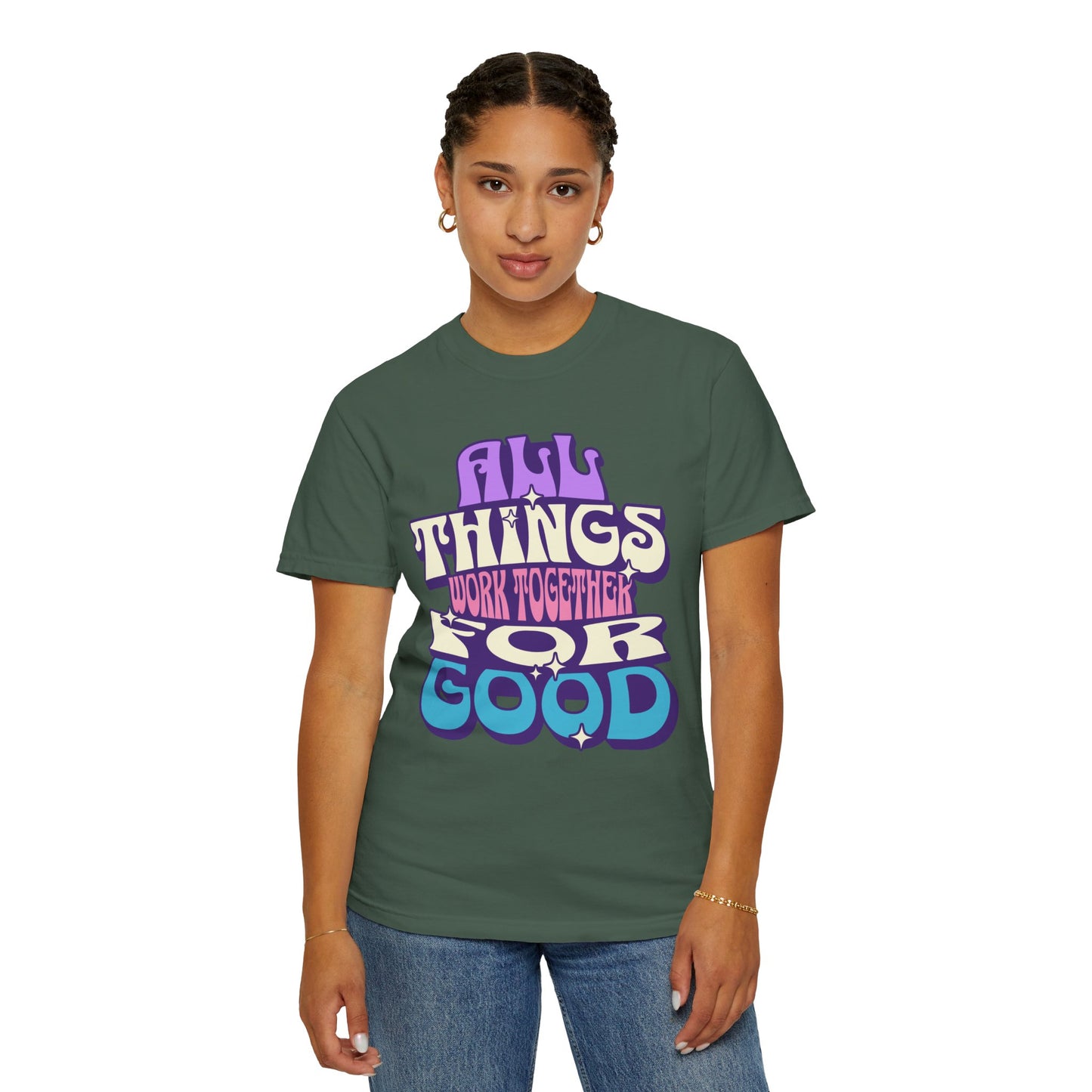 Unisex Garment-Dyed T-Shirt - "All Things Work Together for Good" Motivational Tee