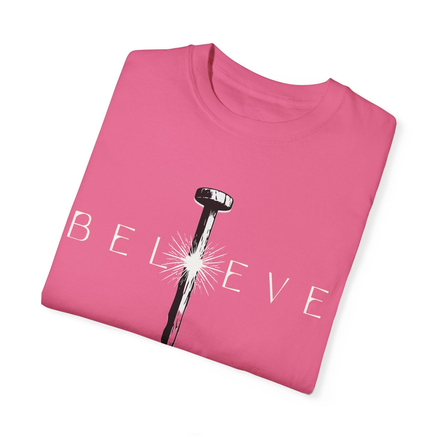 Unisex 'Believe' Garment-Dyed T-shirt - Inspirational Graphic Tee