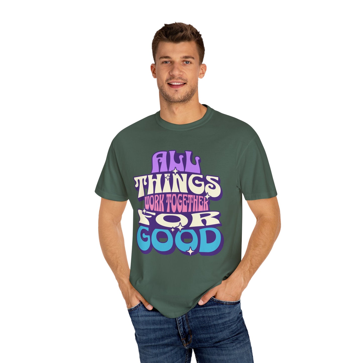 Unisex Garment-Dyed T-Shirt - "All Things Work Together for Good" Motivational Tee
