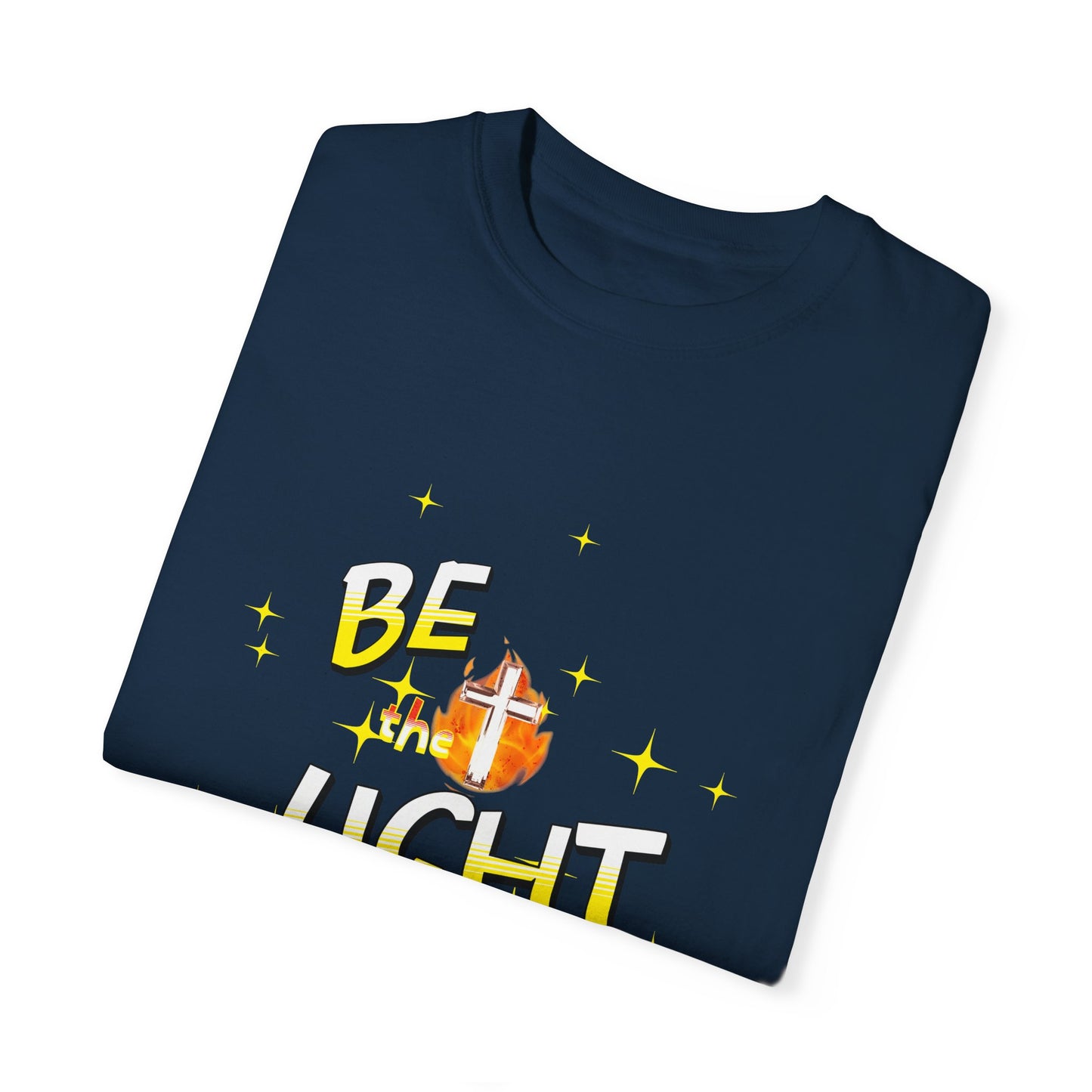 Be the Light Inspirational Unisex T-Shirt