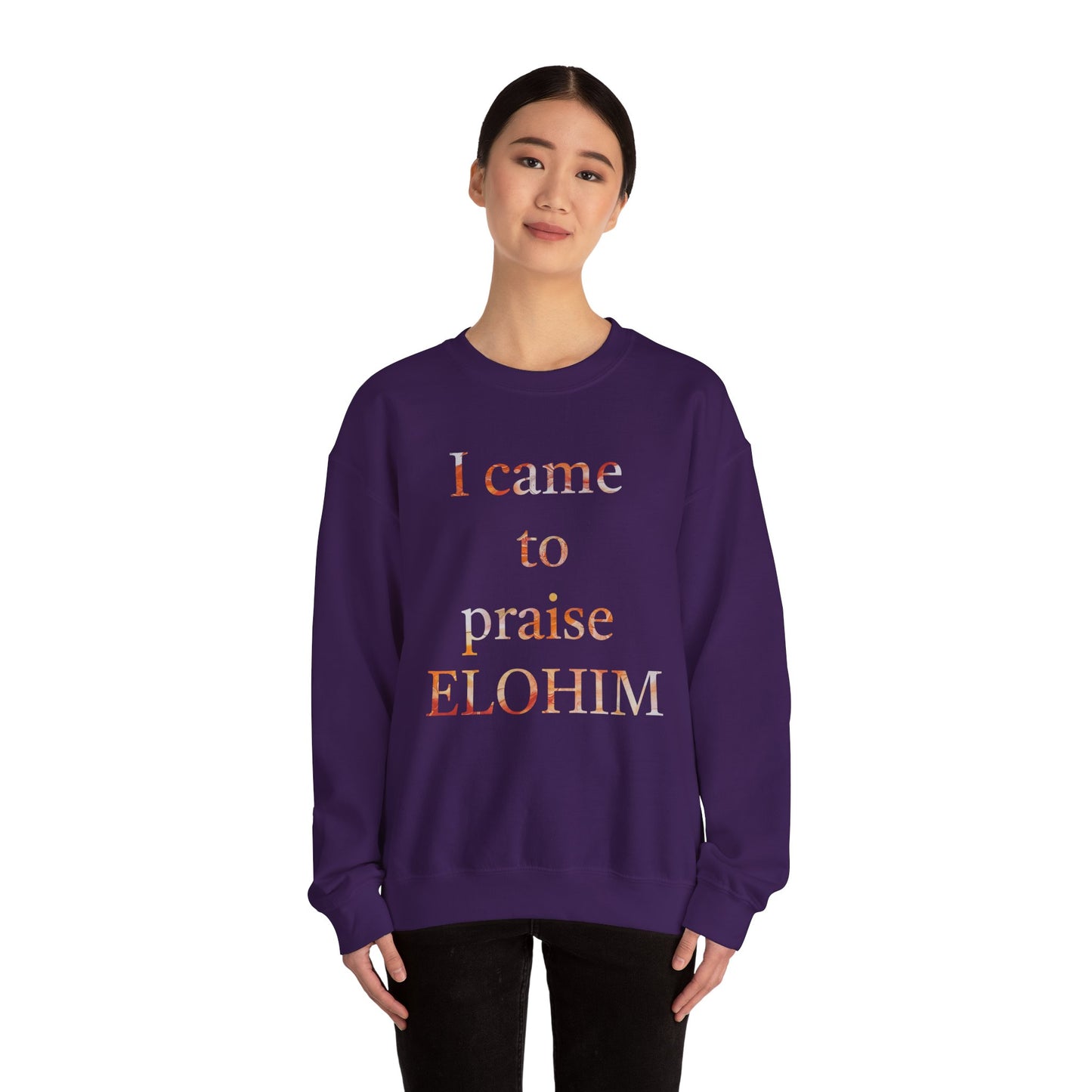 Crewneck Sweatshirt - Acrylic Pouring Paint mask for 'I Came to Praise Elohim' Inspirational Design