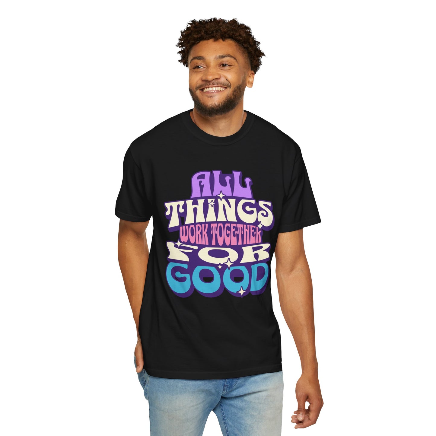 Unisex Garment-Dyed T-Shirt - "All Things Work Together for Good" Motivational Tee