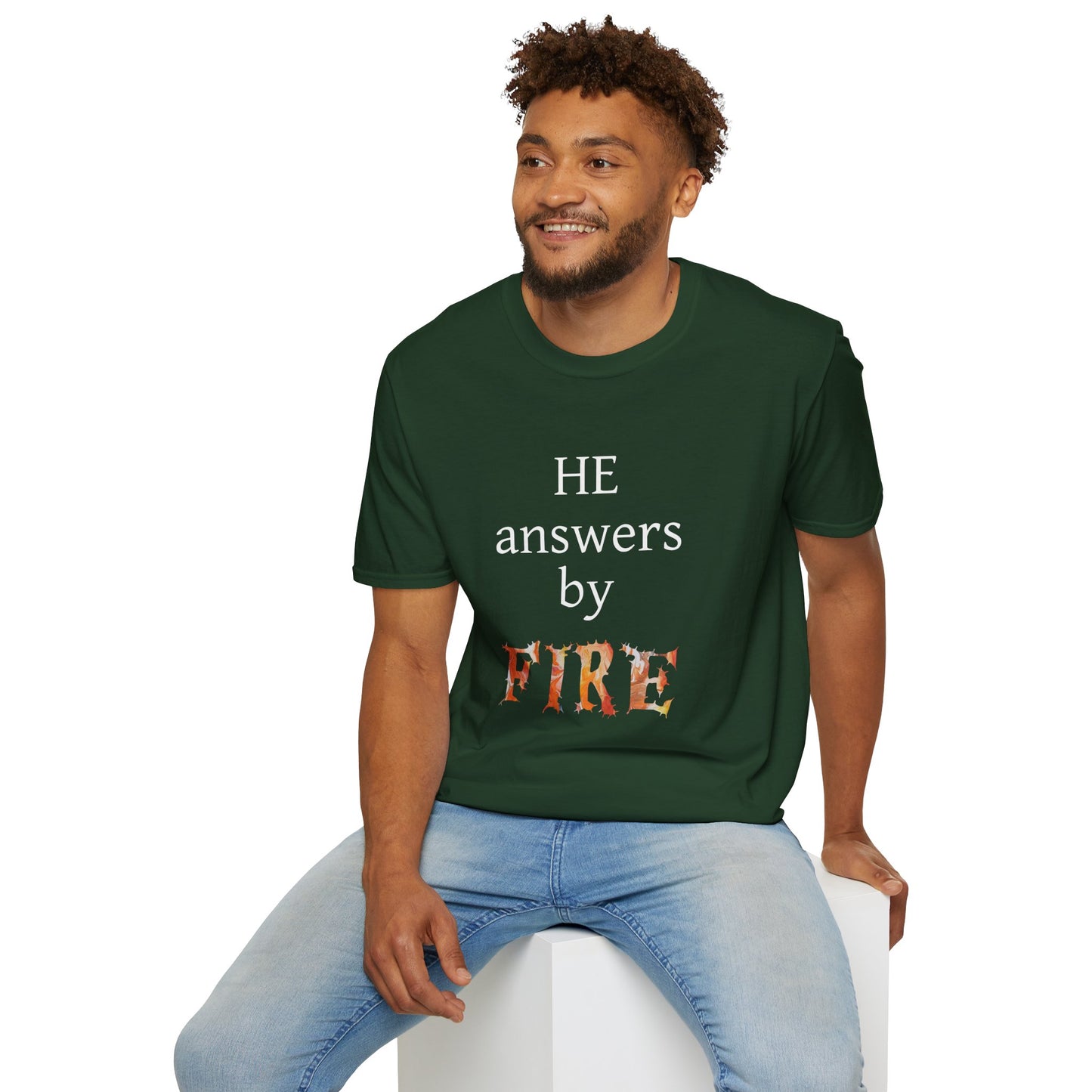 Unisex Softstyle T-Shirt - 'He Answers by Fire' Inspirational Tee can be a gift for self or someone special.