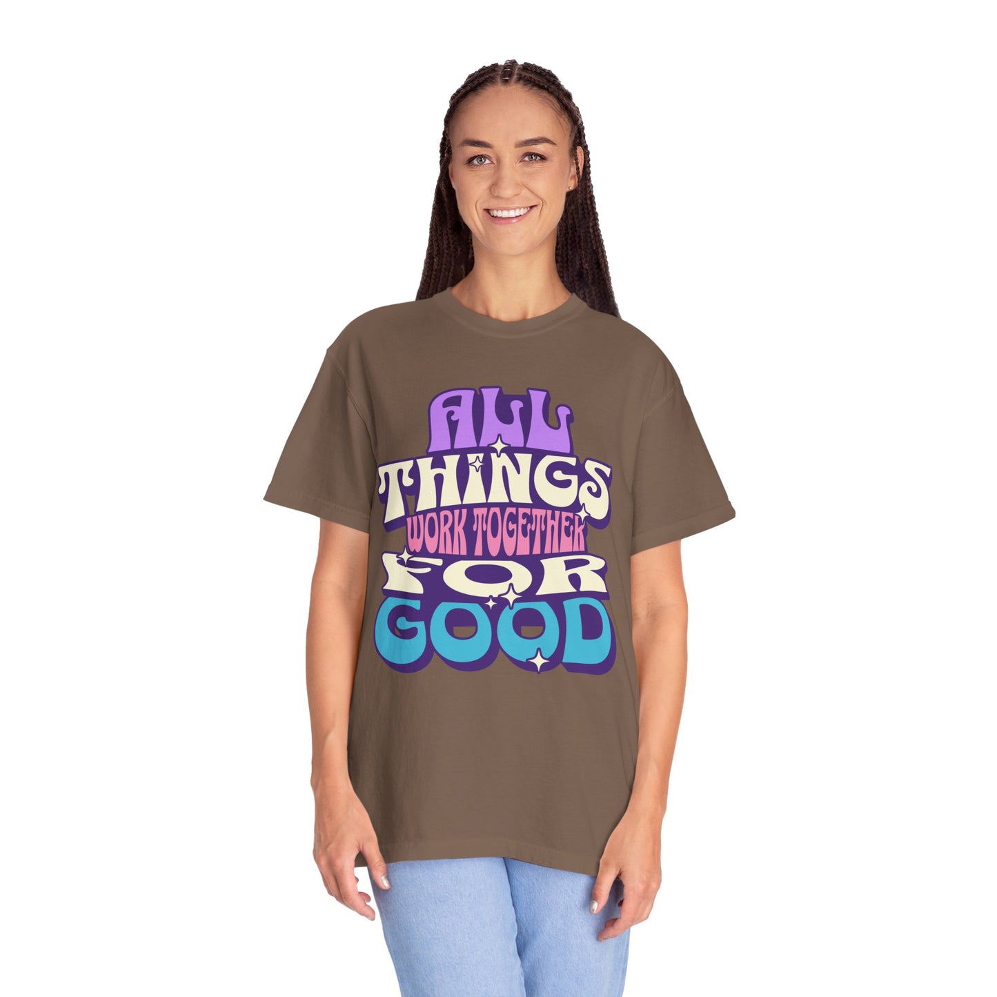 Unisex Garment-Dyed T-Shirt - "All Things Work Together for Good" Motivational Tee