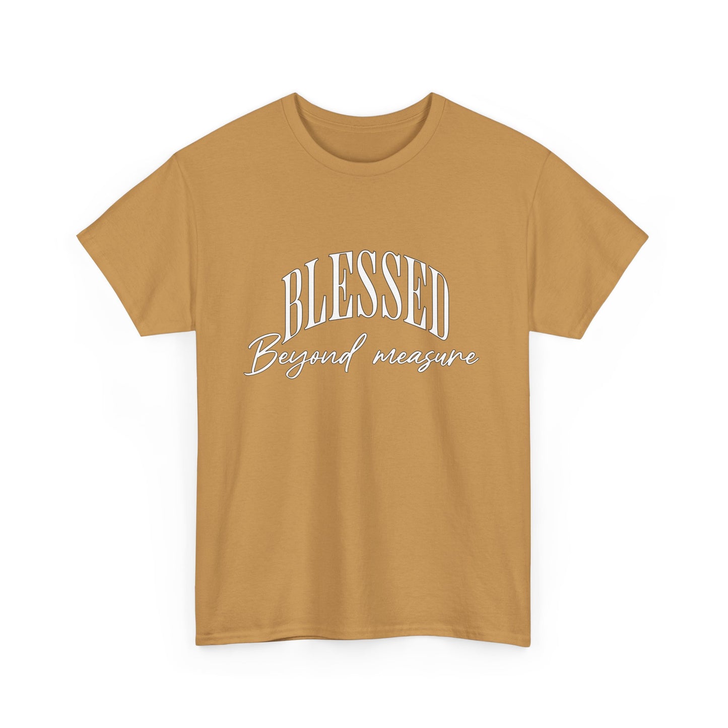 BLESSED beyond measure Inspirational- Creative & Unique Design