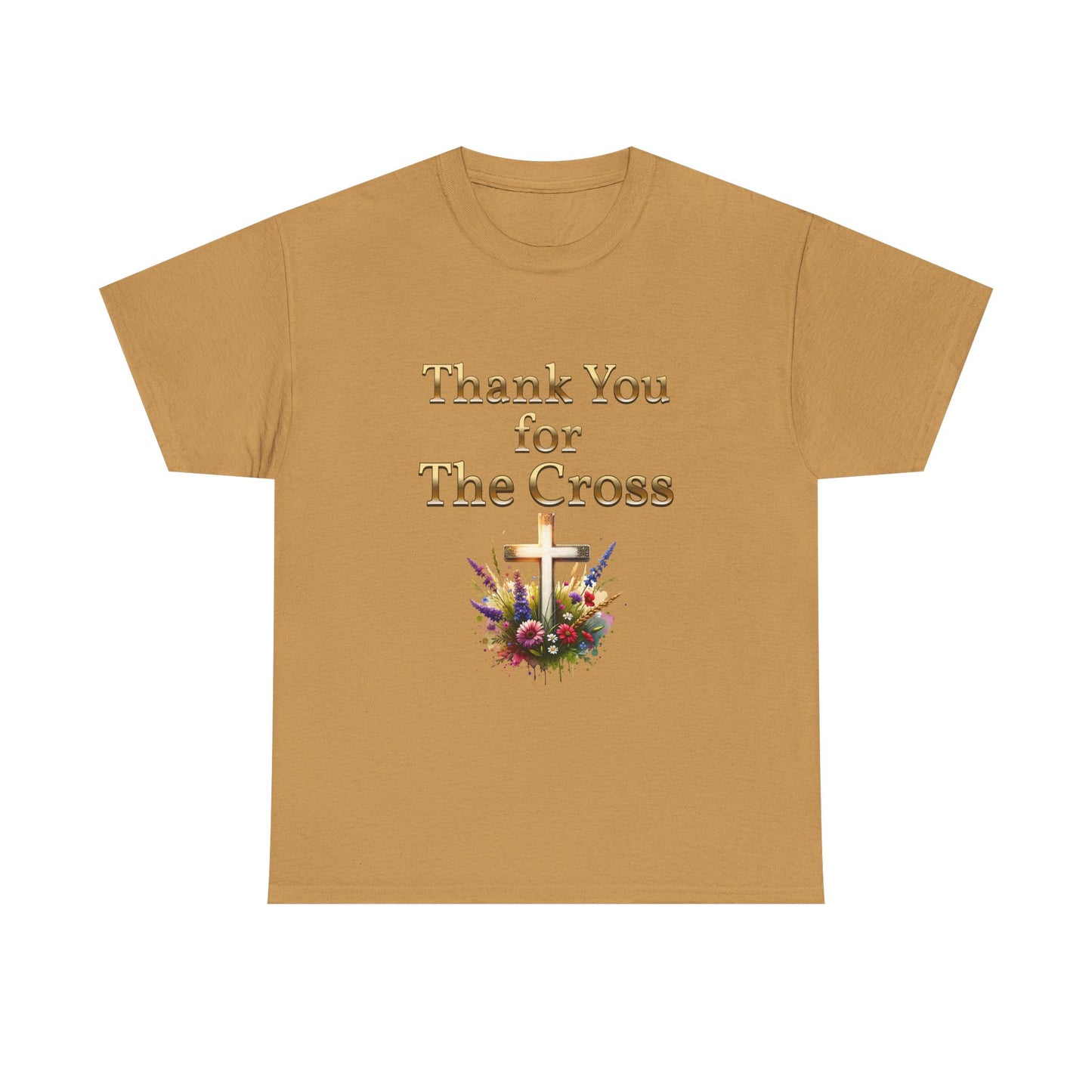 Thank You for THE CROSS with beautiful flowers at base of Cross written in gold Inspirational- Creative & Unique Design