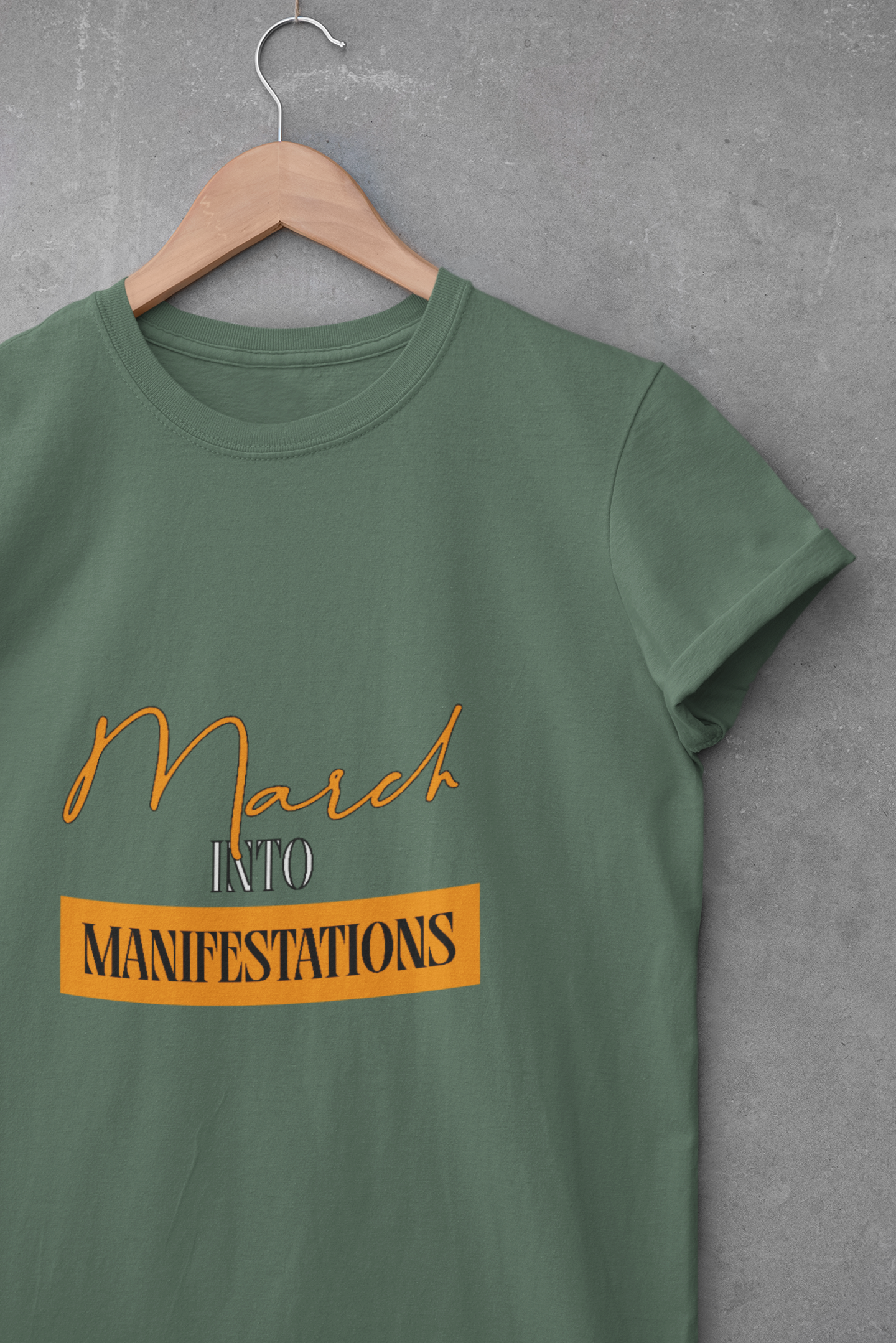 Unisex Garment-Dyed T-shirt - March into Manifestations - Inspirational Tee