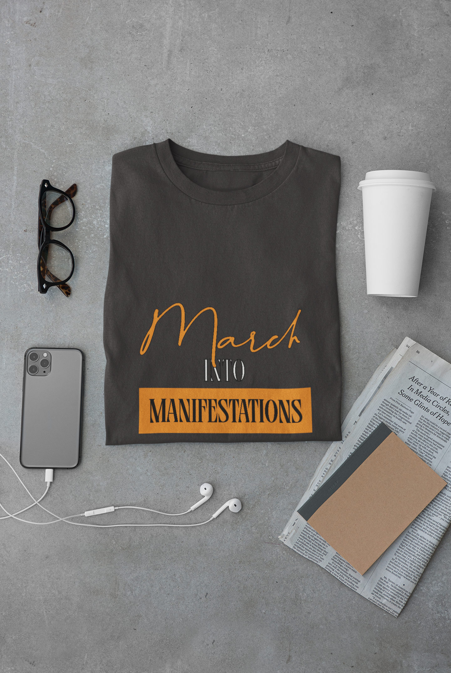 Unisex Garment-Dyed T-shirt - March into Manifestations - Inspirational Tee