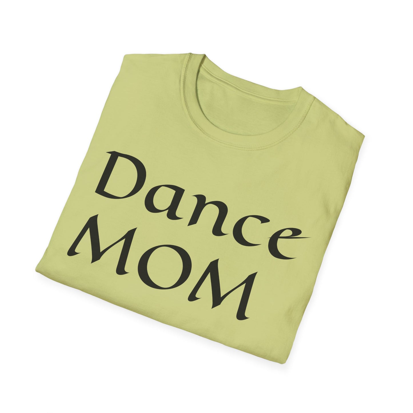 Dance Mom Unisex Softstyle T-Shirt - Stylish Tee for Proud Dance Parents