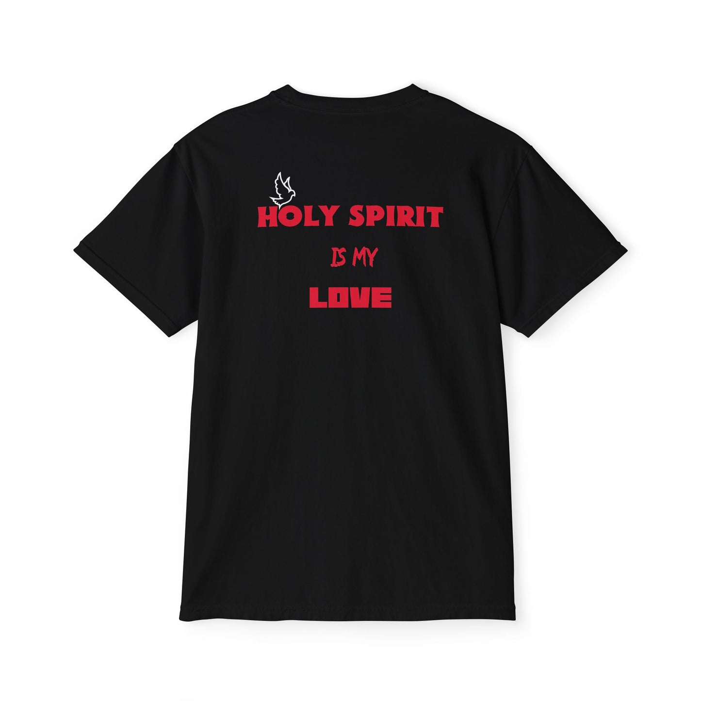 Unisex Garment-Dyed Pocket T-Shirt - 'Holy Spirit Is My Love'