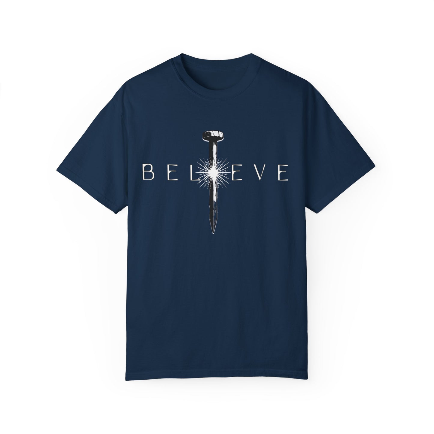 Unisex 'Believe' Garment-Dyed T-shirt - Inspirational Graphic Tee