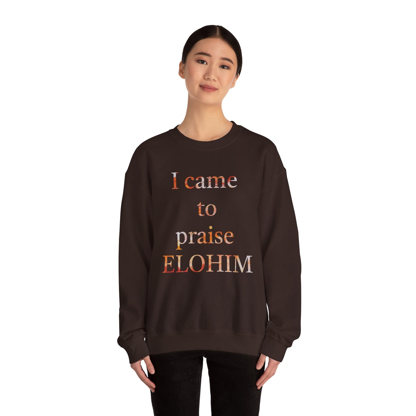 Crewneck Sweatshirt - Acrylic Pouring Paint mask for 'I Came to Praise Elohim' Inspirational Design