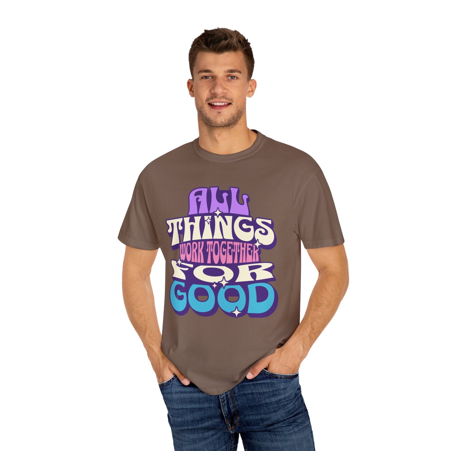Unisex Garment-Dyed T-Shirt - "All Things Work Together for Good" Motivational Tee