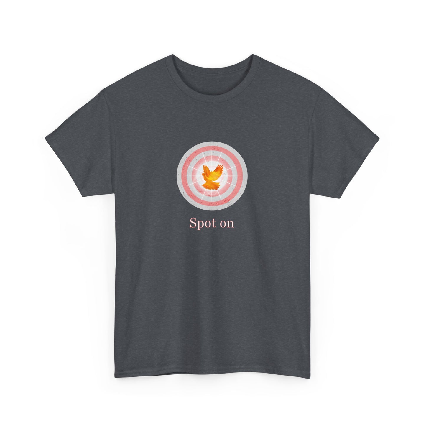 Spot on with the Holy Spirit at the center of your life Inspirational, Creative & Unique Design