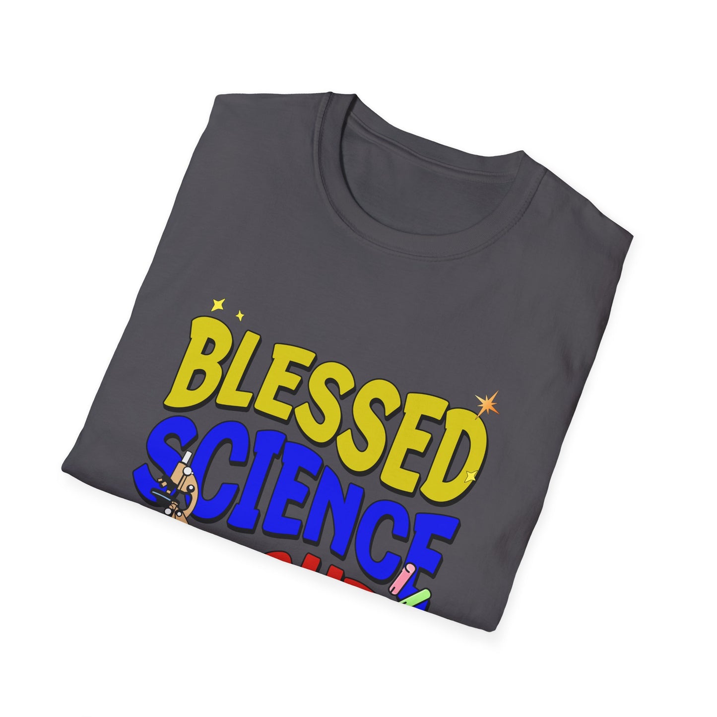 Blessed Science Teacher Colorful and Creative Tee can be a gift for self or someone special.