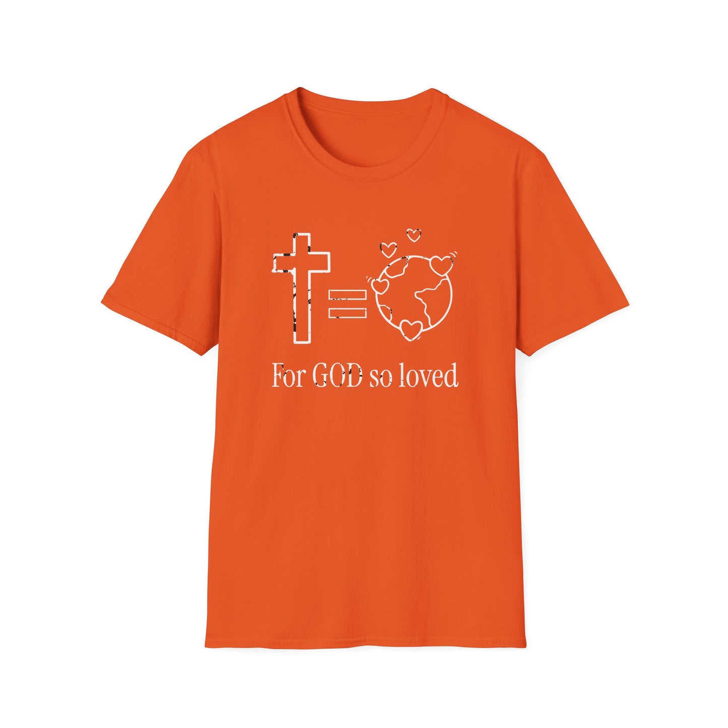 Inspirational Faith T-Shirt - 'For GOD So Loved' Design