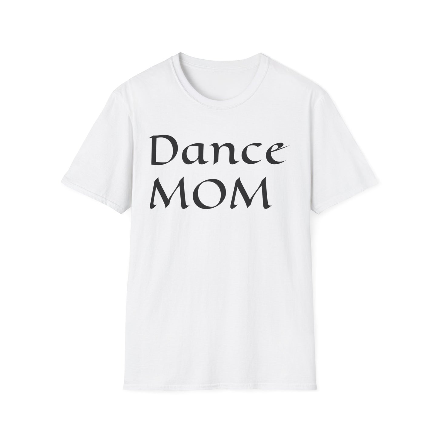 Dance Mom Unisex Softstyle T-Shirt - Stylish Tee for Proud Dance Parents