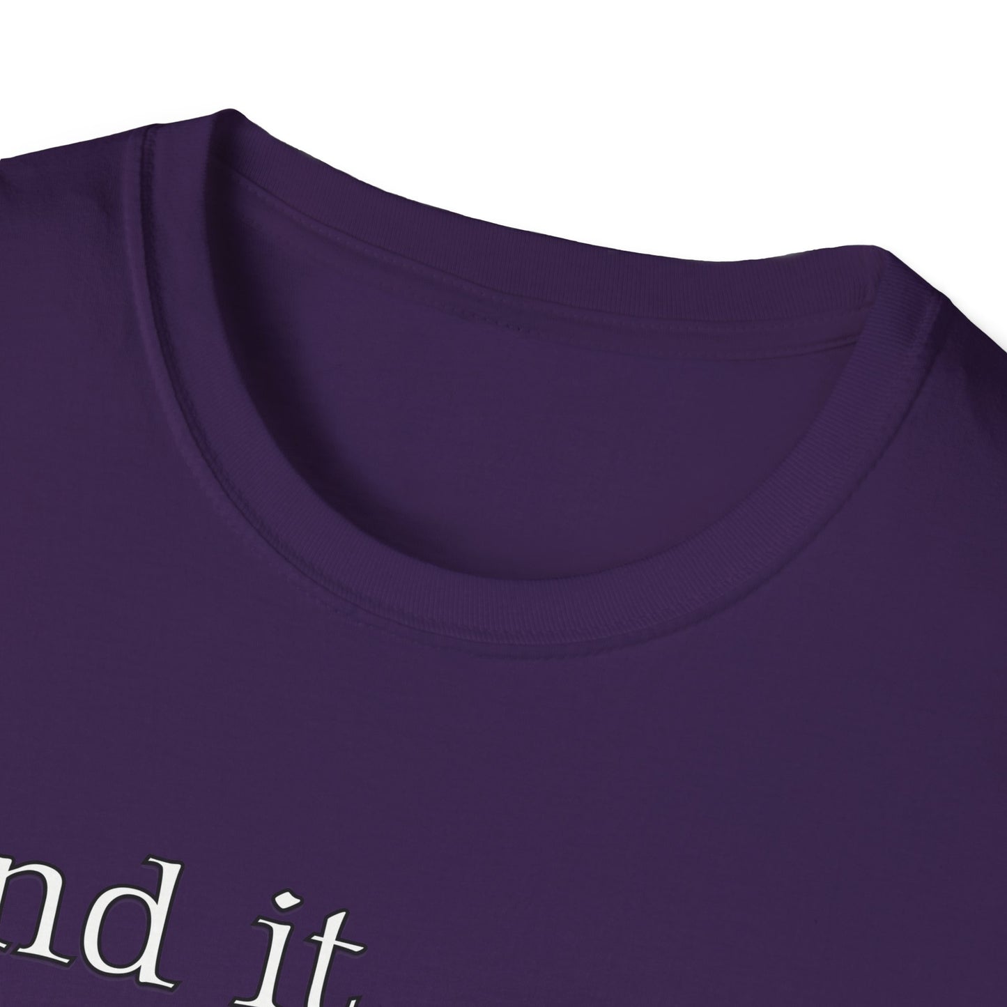 Inspirational Quote Unisex Softstyle T-Shirt - 'And it shall come to pass'