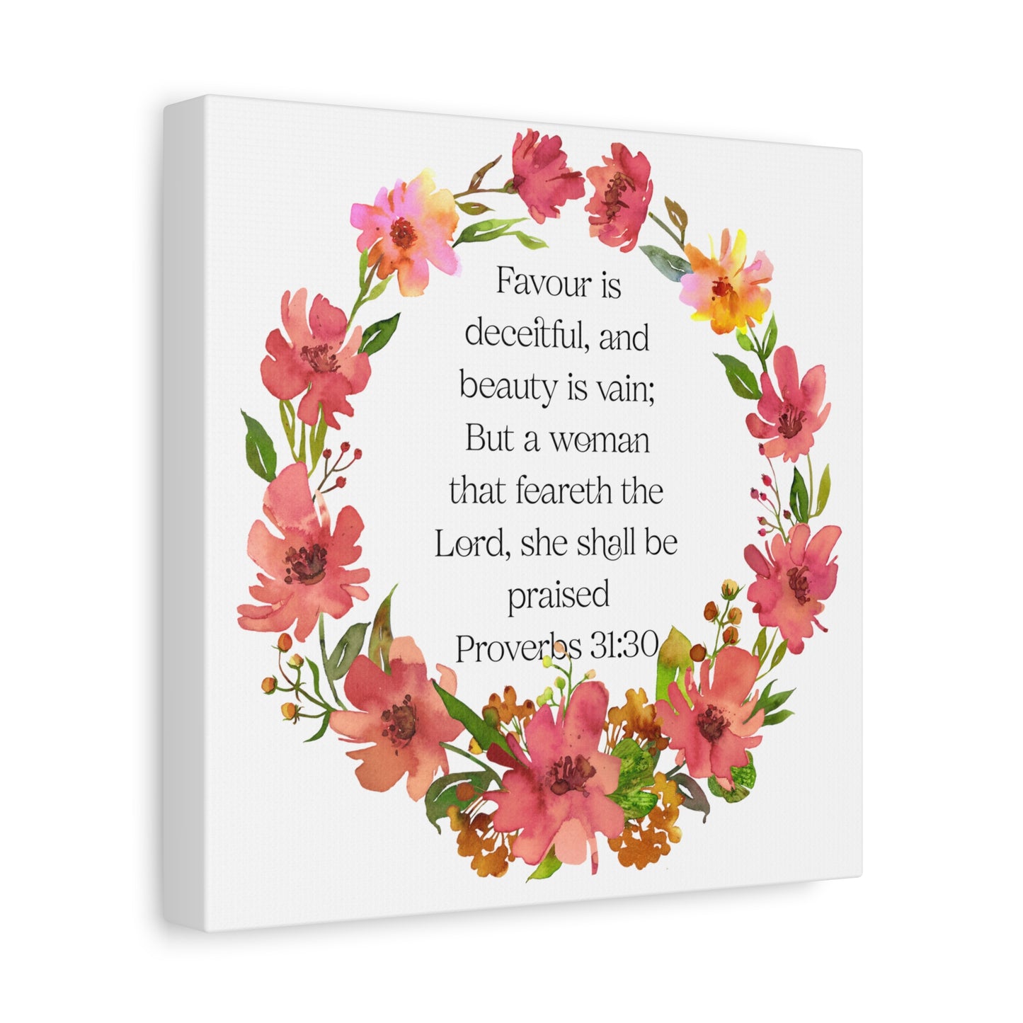 Floral Scripture Canvas Wall Art, Home Decor, Inspirational Gift, Proverbs 31:30, Christian Decor, Women’s Empowerment, Motivational Wall Art