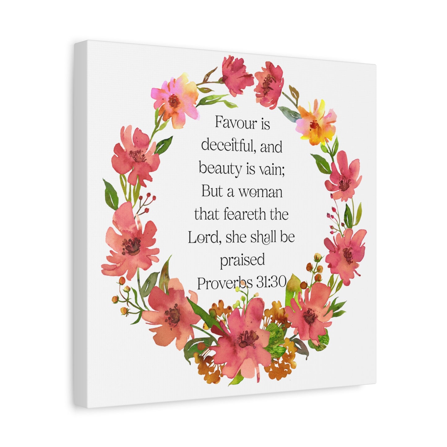 Floral Scripture Canvas Wall Art, Home Decor, Inspirational Gift, Proverbs 31:30, Christian Decor, Women’s Empowerment, Motivational Wall Art