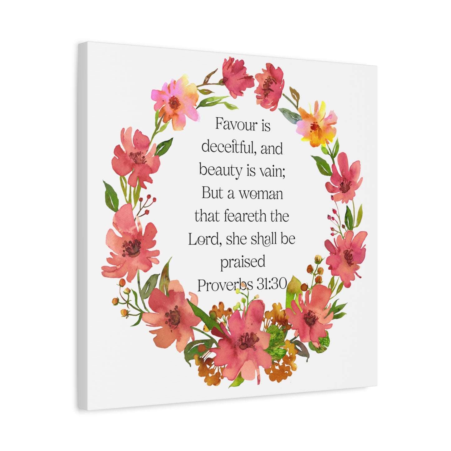 Floral Scripture Canvas Wall Art, Home Decor, Inspirational Gift, Proverbs 31:30, Christian Decor, Women’s Empowerment, Motivational Wall Art
