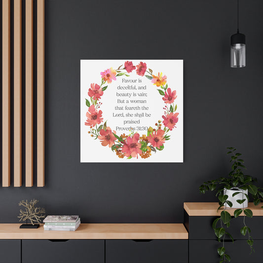 Floral Scripture Canvas Wall Art, Home Decor, Inspirational Gift, Proverbs 31:30, Christian Decor, Women’s Empowerment, Motivational Wall Art
