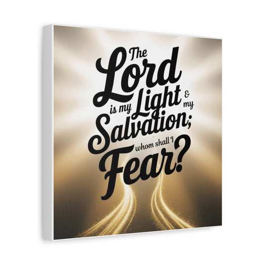 Canvas print with inspirational quote 'The Lord is my light & my salvation; whom shall I fear?' on a gold and tan background.
