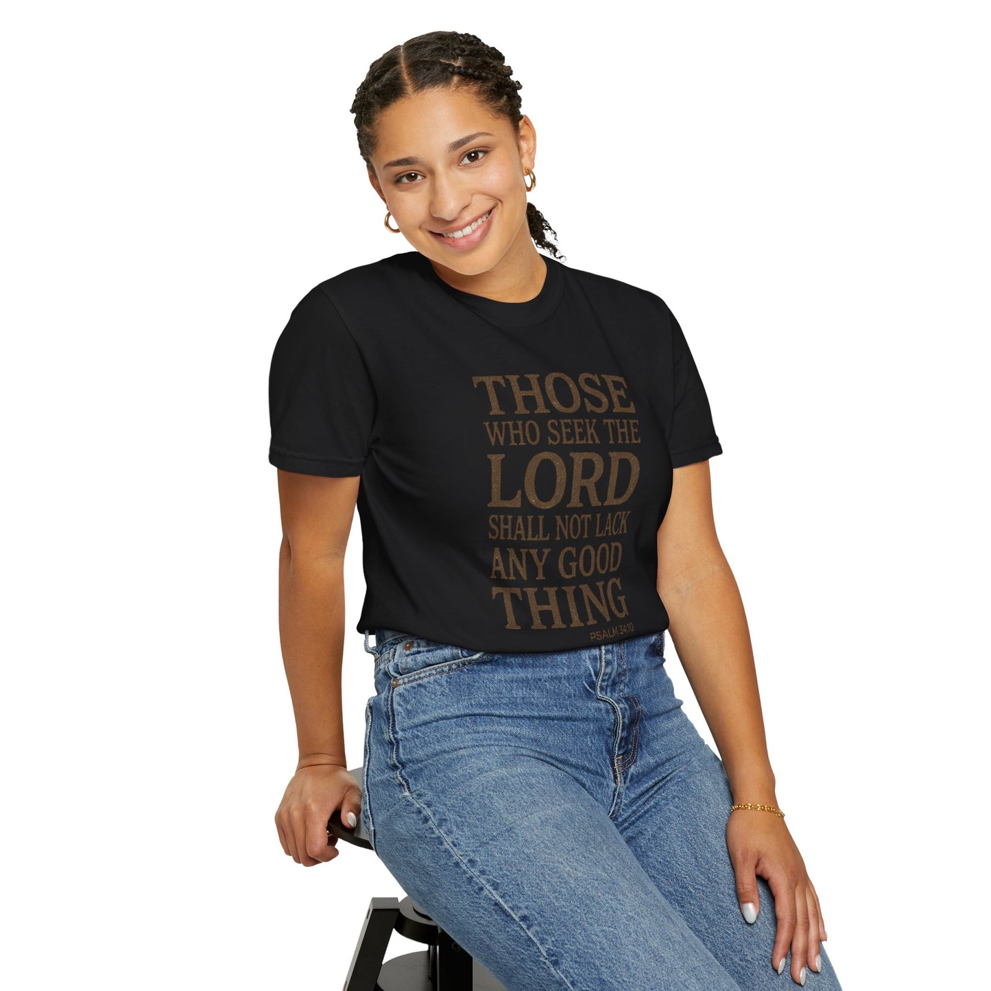 Those Who Seek the Lord T-Shirt — Psalm 34:10 Inspirational Christian Tee
