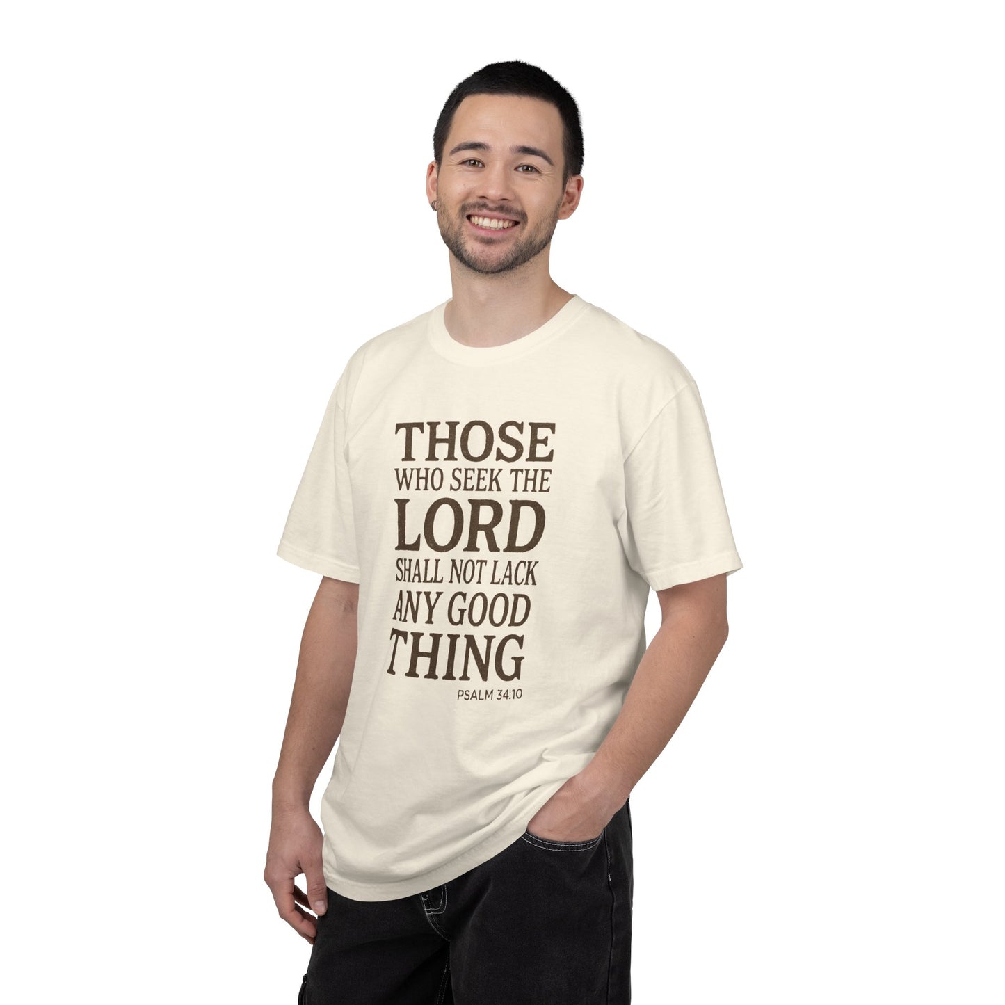 Those Who Seek the Lord T-Shirt — Psalm 34:10 Inspirational Christian Tee