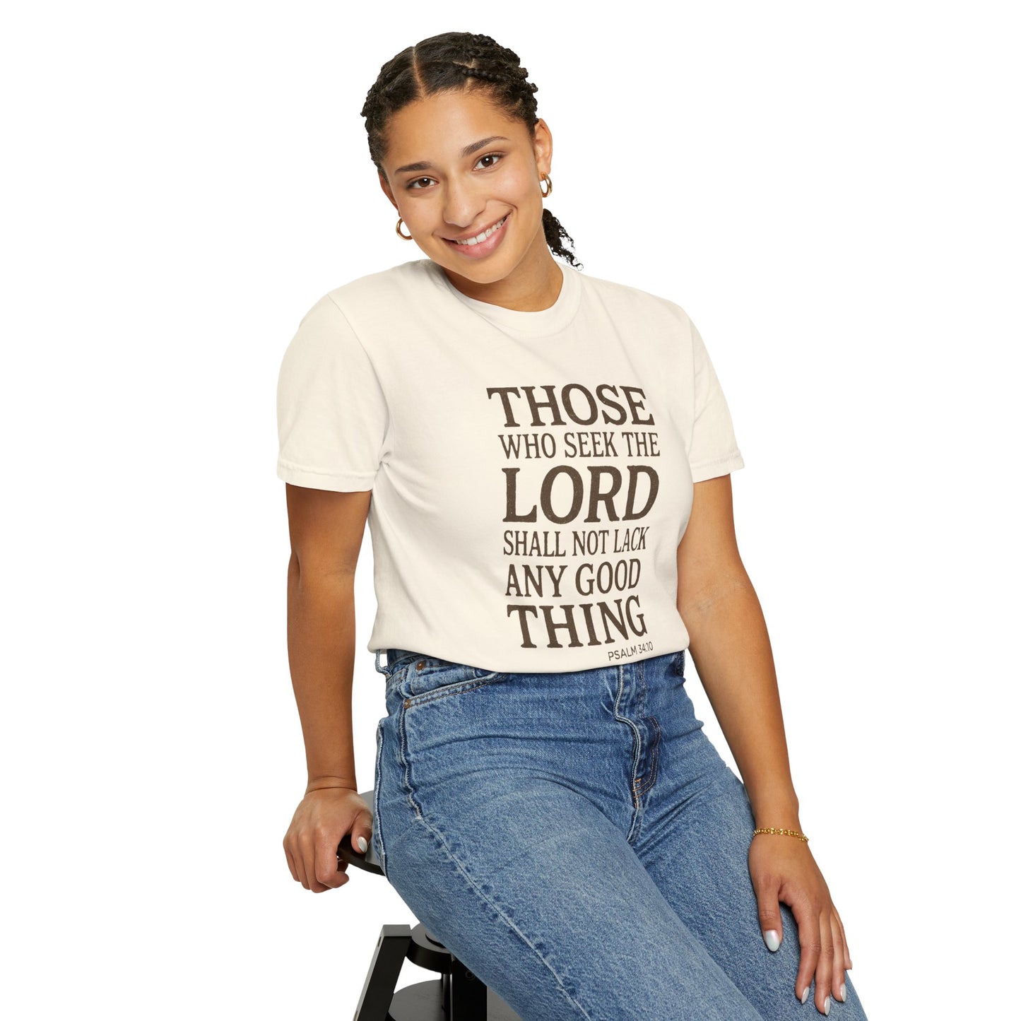 Those Who Seek the Lord T-Shirt — Psalm 34:10 Inspirational Christian Tee