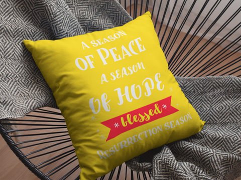 "A season of Peace a season of Hope blessed Resurrection season" Christian design  - Spun Polyester Square Pillow