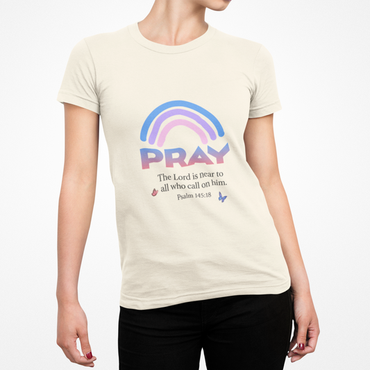 Prayer Rainbow T-Shirt — "PRAY" Psalm 145:18 Inspirational Christian Tee