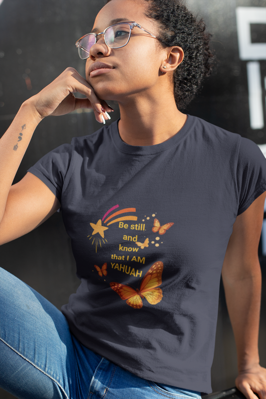 T-Shirt — Orange Butterfly "Be still and know that I AM YAHUAH" Inspirational Graphic Tee