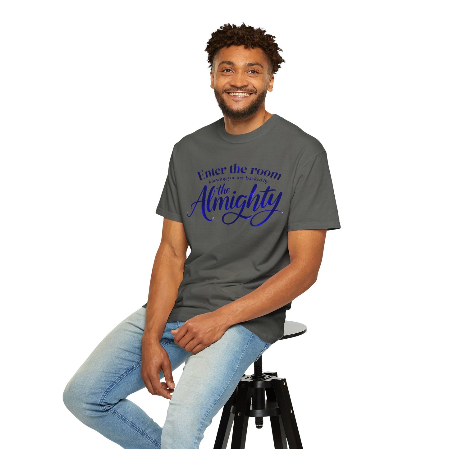 Christian Faith T-Shirt — "Enter the Room Knowing You Are Backed by the Almighty"