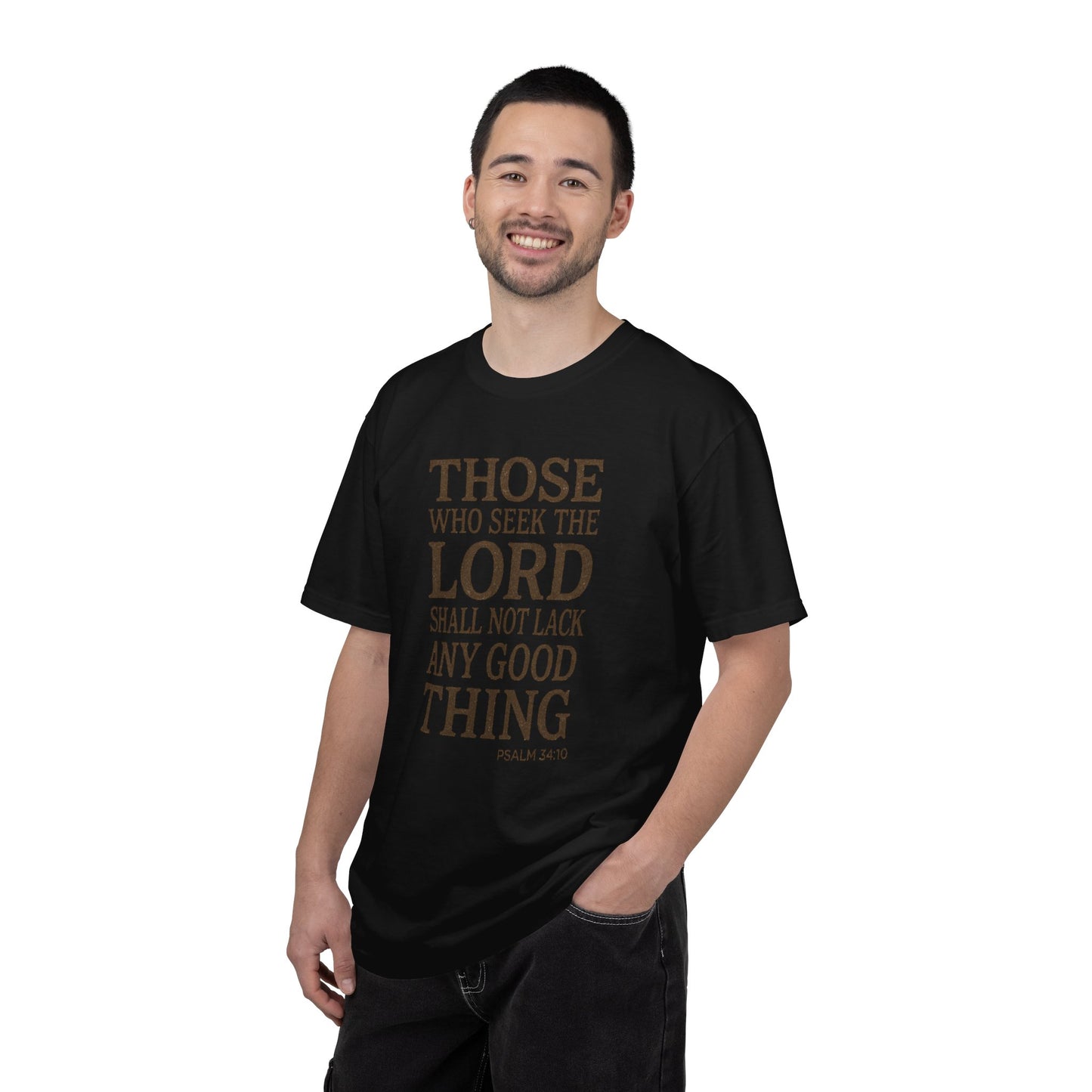 Those Who Seek the Lord T-Shirt — Psalm 34:10 Inspirational Christian Tee