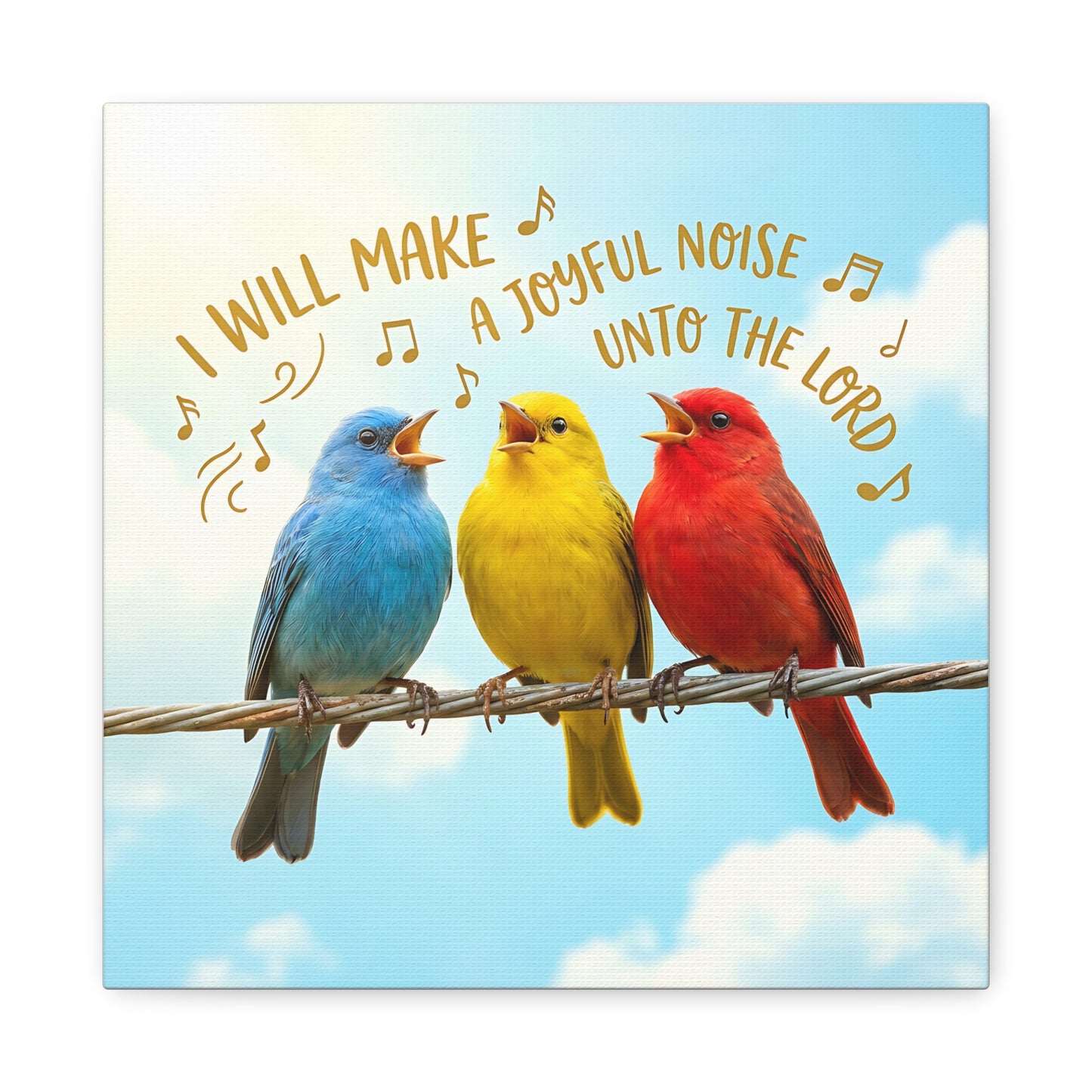 Joyful Birds Canvas Wall Art — "I Will Make A Joyful Noise unto the Lord" Motivational Wall Art