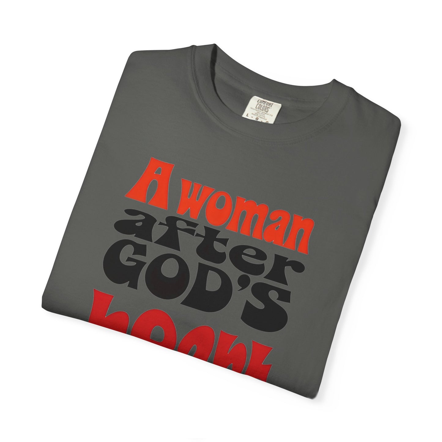 T-Shirt — "A Woman After God's Heart" Christian Faith Graphic Tee