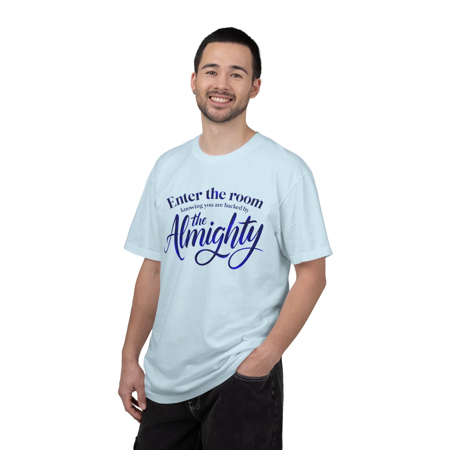 Christian Faith T-Shirt — "Enter the Room Knowing You Are Backed by the Almighty"