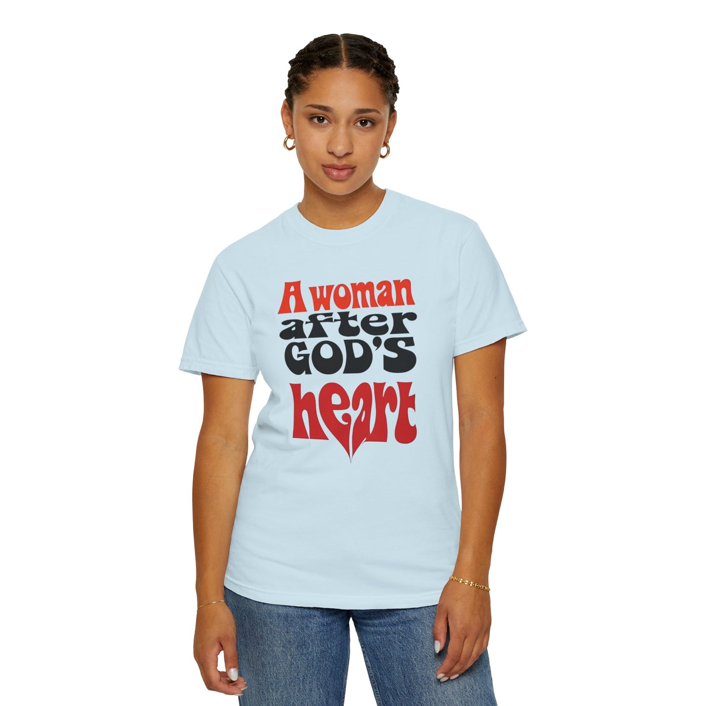 T-Shirt — "A Woman After God's Heart" Christian Faith Graphic Tee