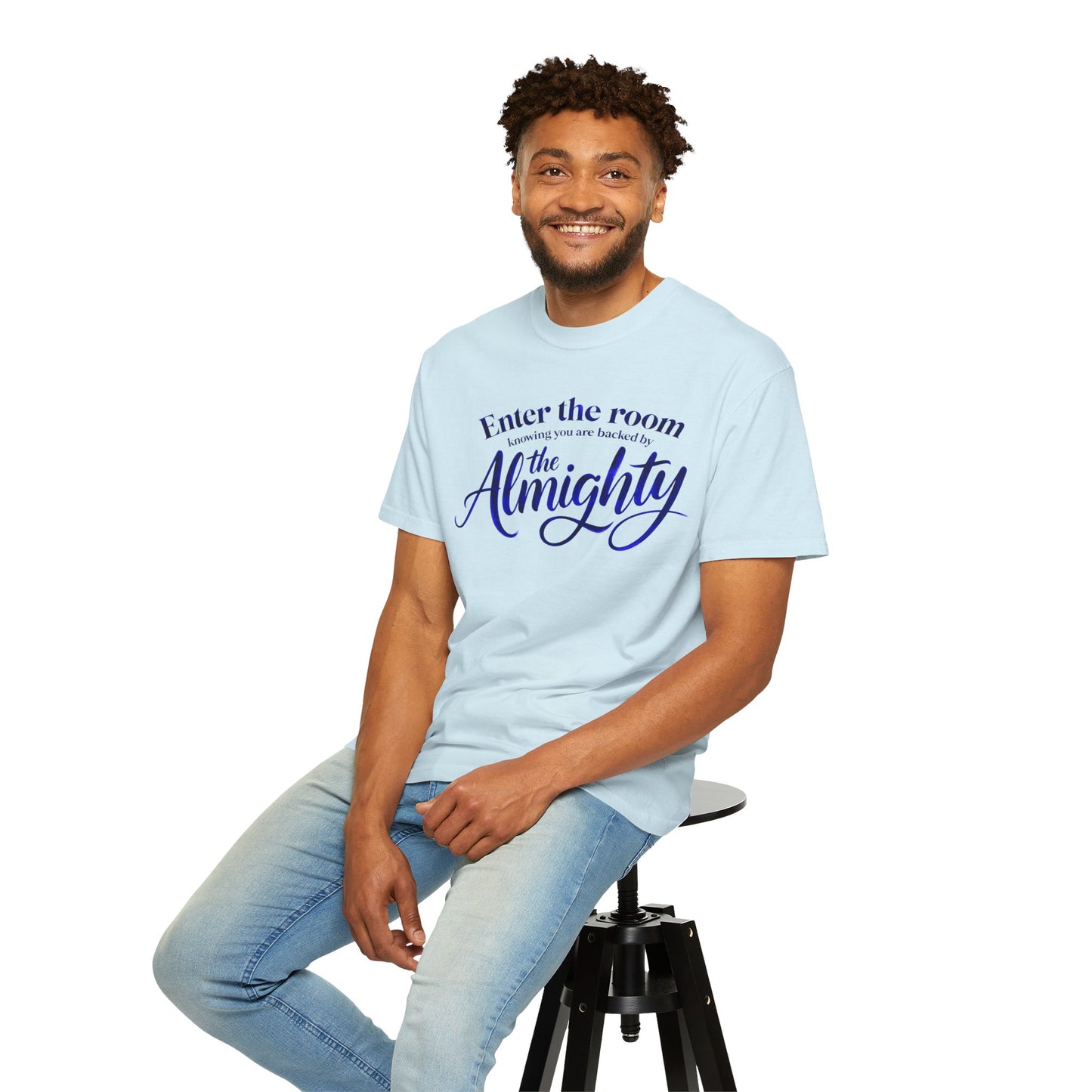 Christian Faith T-Shirt — "Enter the Room Knowing You Are Backed by the Almighty"