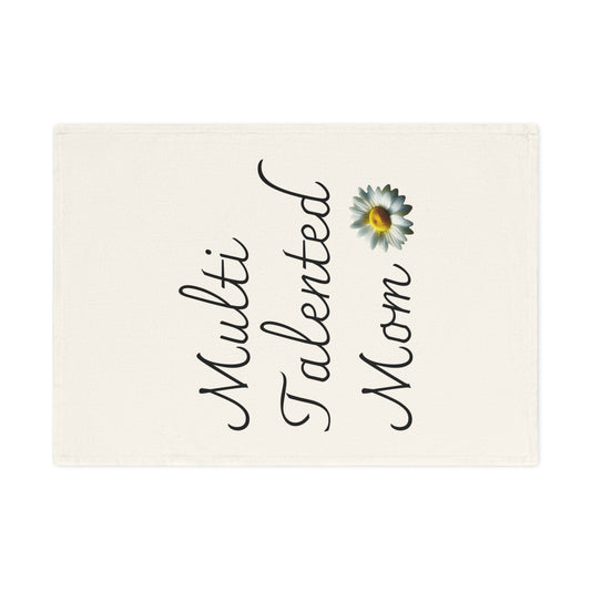 Multi Talented Mom Cotton Tea Towel - Perfect Gift for Mother's Day and Home Decor