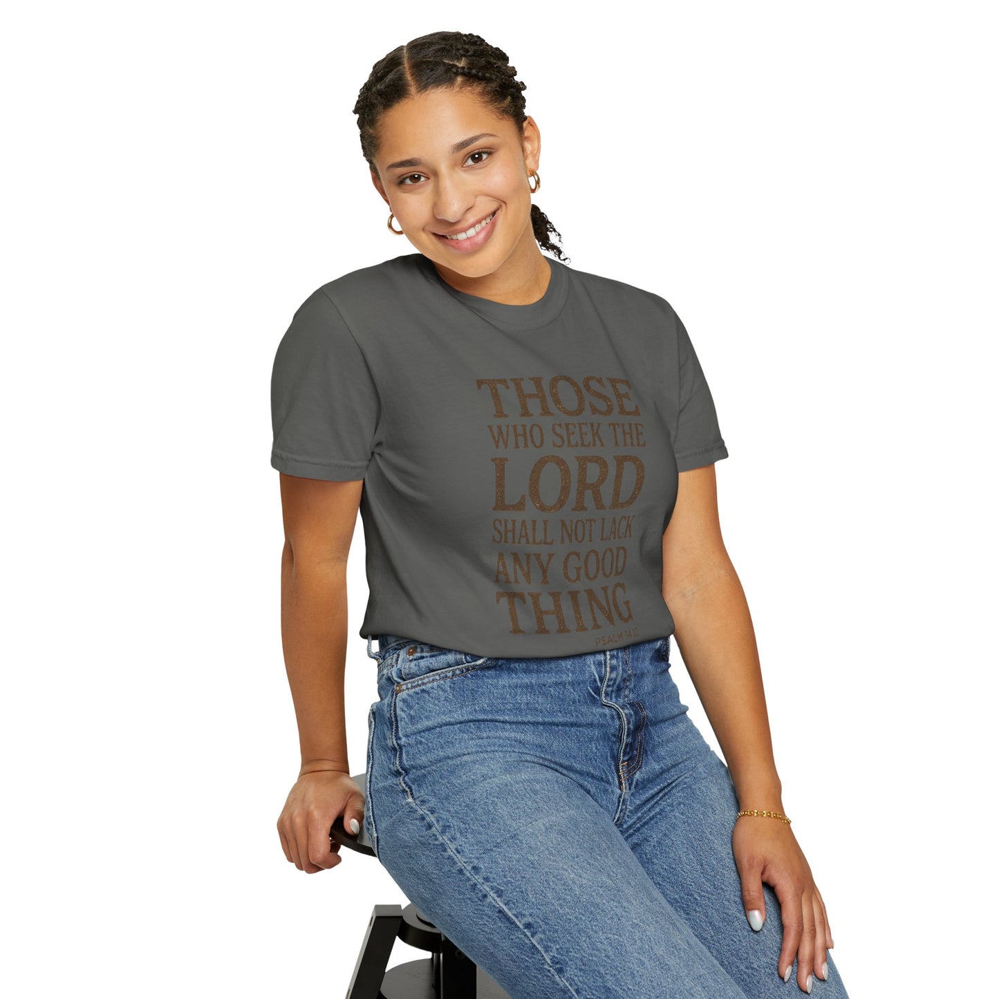 Those Who Seek the Lord T-Shirt — Psalm 34:10 Inspirational Christian Tee