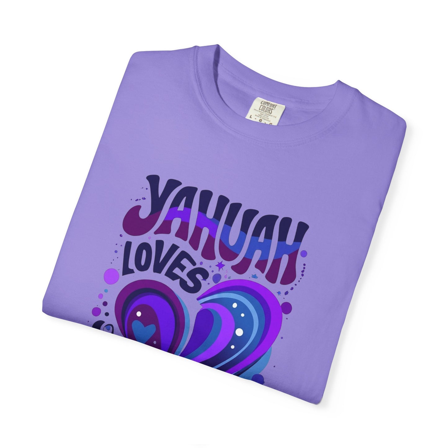 Yahuah Loves You T-Shirt